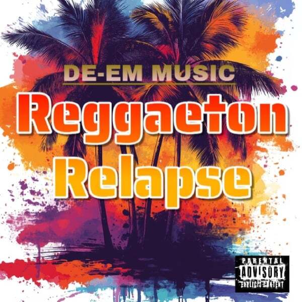 Cover art for Reggaeton Relapse